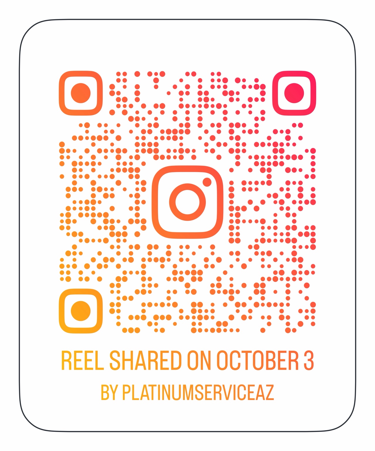 Instagram QR code for the October 3 reel by platinumserviceaz