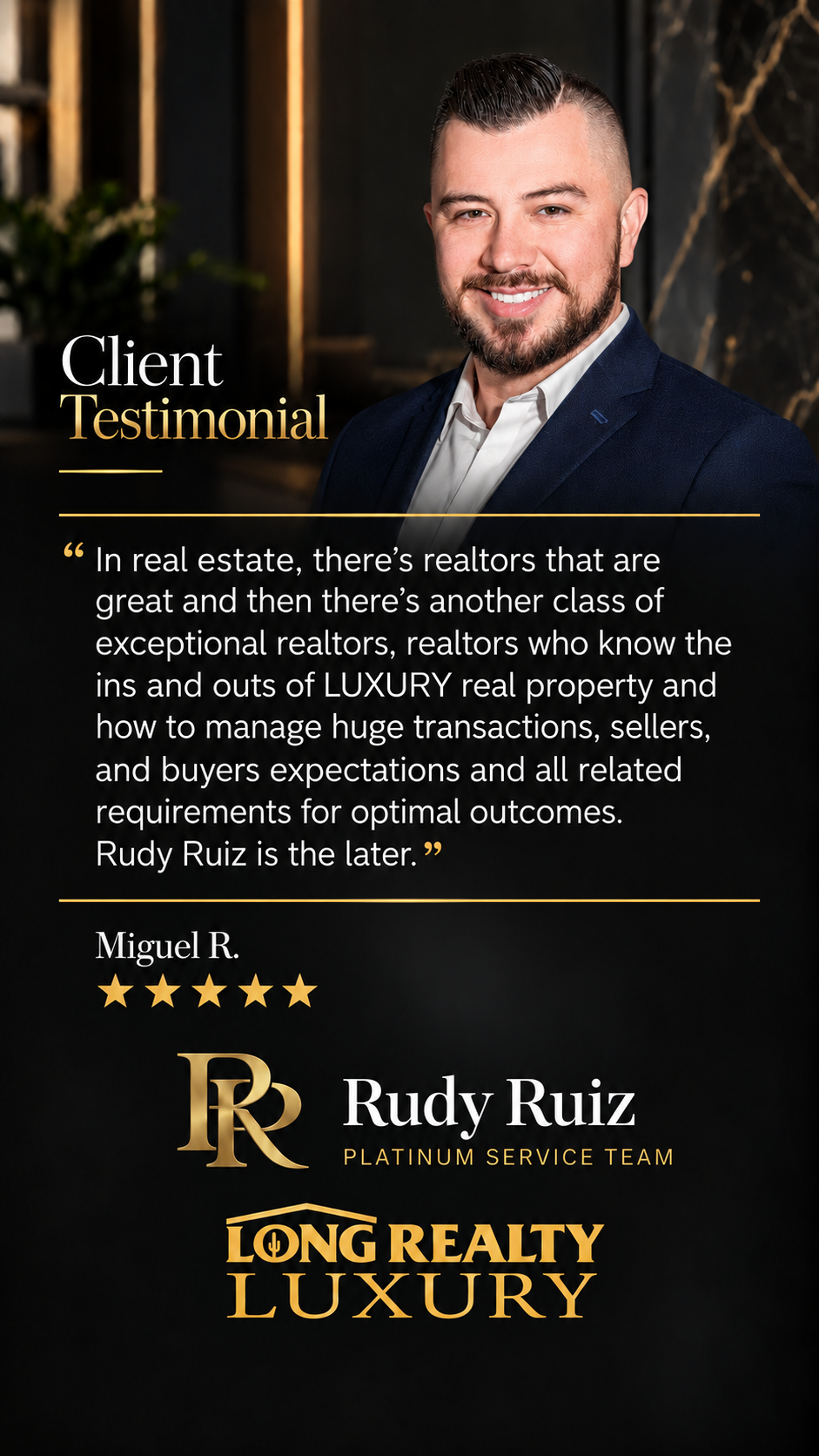 Rudy Ruiz portrait and Miguel R.’s five-star testimonial. A complete text version follows.
